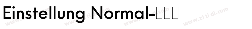 Einstellung Normal字体转换